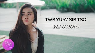 Twb Yuav Sib Tso  Yaying Yeng Moua  ญาหญิง [upl. by Simaj328]