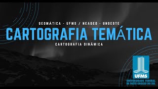 Cartografia Temática Cartografia Dinâmica [upl. by Launce]