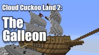 Minecraft Cloud Cuckoo Land 2  The Galleon [upl. by Fenton]