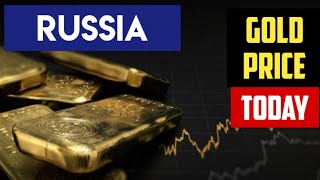 Today Gold Price in RUSSIA  24K amp 22K 21K 18K Carat Gold Rate in RUSSIAN RUBLE RUB [upl. by Cnahc]