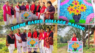 COLLAGE MAKING BY DELED 1st SEM STUDENTS 😱🔥THEME BASED COLLAGE👌🦋trending collage viral vlog [upl. by Econah260]