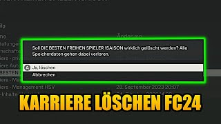 SO KANNST DU IN EA FC 24 EINE Karriere löschen schnell amp einfach [upl. by Goto]