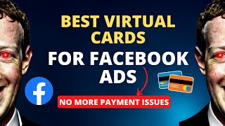 Best Virtual Cards For Facebook Ads without Payment Issues 2023  By AnyFBstore [upl. by Anenahs498]