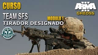 ARMA 3  Curso de Tirador Designado Módulo 1  Team SFS [upl. by Chasse588]