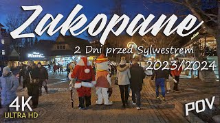 Zakopane 2 Dni przed Sylwestrem 20232024 POV 4K [upl. by Yllod]