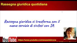 Intelligenza artificiale e RASSEGNA GIURIDICA con Simona Anzani [upl. by Groh]