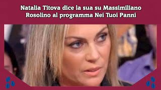 Natalia Titova dice la sua su Massimiliano Rosolino al programma Nei Tuoi Panni [upl. by Schwinn]