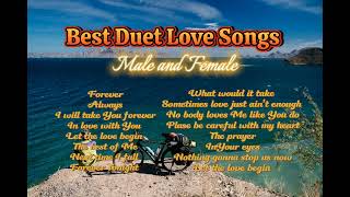 Best Duet Love Songs  Male and Female [upl. by Jamnis423]