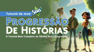 NRAAS Progressão de Histórias Story Progression  Tutorial Completo  The Sims 3 [upl. by Hardner474]