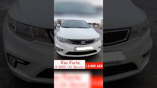 Kia Forte Buraxılış ili 2010 Mühərrik 15L Qiymət14000Azn Əlaqə050 428 12 62 [upl. by Voltmer250]