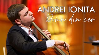 Andrei Ionita  cello Domn din cer  L Marin  Orchestra Filarmonicii Paul Constantinescu Ploiesti [upl. by Haikezeh]