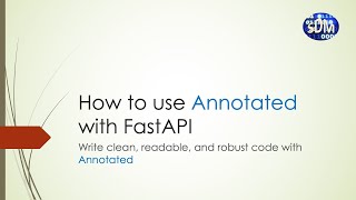 How to use Annotated with FastAPI Python  Typing  API  Web Development [upl. by Pren]