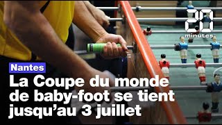 Nantes  La coupe du monde de babyfoot se tient jusquau 3 juillet [upl. by Kier450]