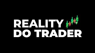 Reality do Trader  2111 [upl. by Egroeg738]