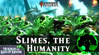 Slimes Against Humanity in this mono green  Standard Ranked  Murders at Karlov Manor [upl. by Mannos]