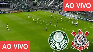 PALMEIRAS X CORINTHIANS AO VIVO GAME PLAY [upl. by Anneirb]