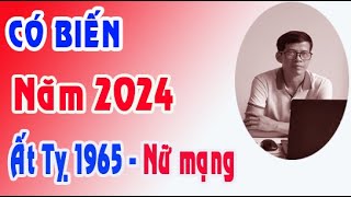 bật mí tài lộc tuổi Ất Tỵ 1965 nữ mạng năm 2024 [upl. by Enelyw]