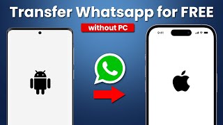 2024 Transfer WhatsApp from Android to iPhone  3 Easy Methods  WhatsApp Android to iPhone [upl. by Magee]