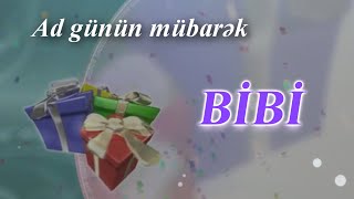 Bibi AD GÜNÜN MÜBARƏK [upl. by Liza]