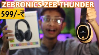 Zebronics Zeb thunder Headphones Bluetooth headphones low budget [upl. by Ailedroc722]