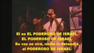 El poderoso de Israel Cantare al Señor por siempre y Jehová es mi guerrero [upl. by Llenet]