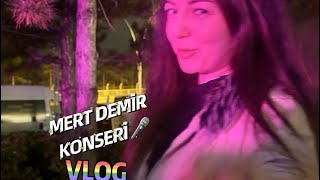 MERT DEMİR KONSERİ  VLOG [upl. by Aemat]