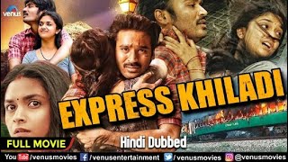 Express Khiladi Full Movie  Hindi Dubbed Movies  Dhanush Keerthy Suresh  South Hindi Dubbed [upl. by Tudela333]