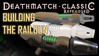 Deathmatch Classic Refragged  Building the Railgun [upl. by Ylam307]