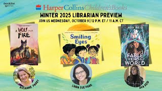 Winter 2025 Librarian Preview with HarperCollins Children’s Books [upl. by Hildie294]