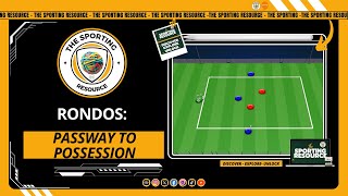 Rondos Passway to Possession [upl. by Ybloc]