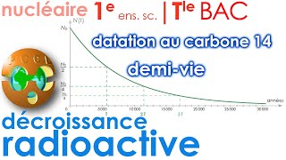 Décroissance radioactive demivie datation carbone 14 CoursExo corrigé 1e Contrôle Continu Tle BAC [upl. by Aninnaig269]