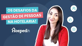 Desafios da gestão de pessoas na hotelaria [upl. by Lea41]