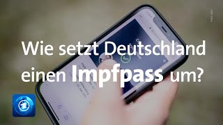 Voraussetzungen für digitalen Impfpass in Deutschland noch nicht da [upl. by Wachtel972]