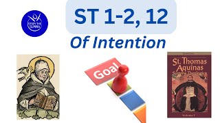 Study the Summa ST 12 12 Of Intention [upl. by Enelyt]