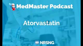 Atorvastatin Nursing Considerations Side Effects and Mechanism of Action Pharmacology for Nurses [upl. by Blood680]