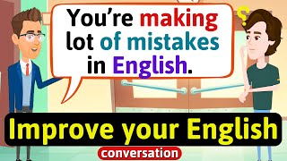 Improve English Speaking Skills Everyday Tips to speak in English English Conversation Practice [upl. by Renmus]