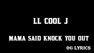 LL Cool J – Mama Said Knock You Outlyrics [upl. by Dowd846]