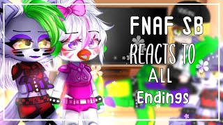 FNAF SB reacts to All Endings  FNAF SECURITY BREACH  Gacha  🥀 [upl. by Gregoor525]