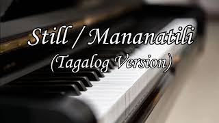 Still Tagalog Version Mananatili  Minus one with lyrics [upl. by Dyche]