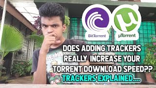 Does adding Trackers really Increase your Torrent Download Speed Trackers Explained [upl. by Malva]