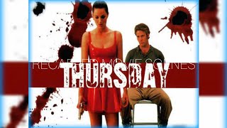 thursday  recapped movie scenes reviews explained recap [upl. by Pigeon661]