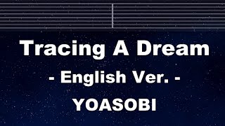 Practice Karaoke♬ Tracing A Dream 「あの夢をなぞって」English Ver  YOASOBI 【With Guide Melody】 Lyric BGM [upl. by Rodolfo754]