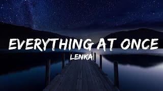 Lenka  Everything At Once Lyrics  Lyrics Video Official [upl. by Gazo]