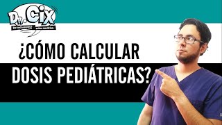 Cómo calcular dosis pediátrica [upl. by Olsewski907]