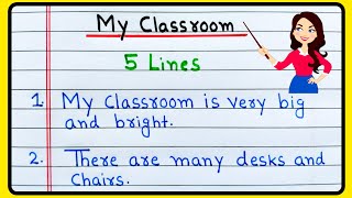 5 lines on My Classroom in English  Essay on My Classroom  My Classroom essay 5 lines [upl. by Akema]