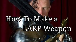 How to Make a LARP Weapon PART 4 [upl. by Dorothi]