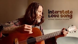 Interstate Love Song  Stone Temple Pilots Acoustic Cover [upl. by Suiramaj281]