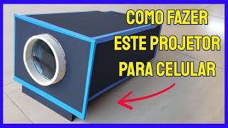 Como fazer um PROJETOR PARA CELULAR [upl. by Arette]