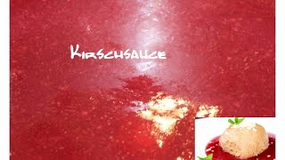 warme KirschsauceTM31® hot cerry sauce [upl. by Fronniah]