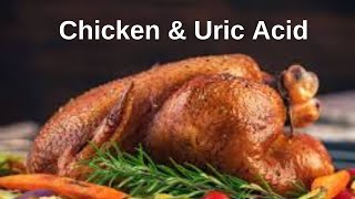 The Science Behind Chicken amp Uric Acid Debunking Myths [upl. by Hezekiah]